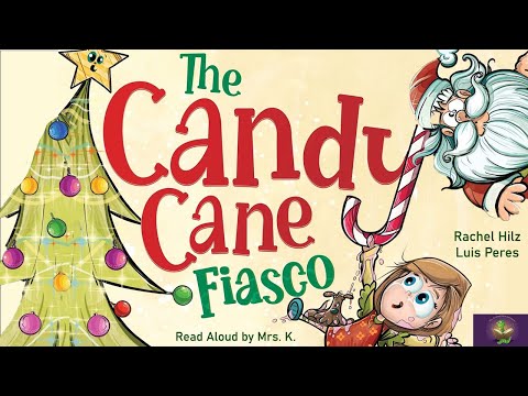 THE CANDY CANE FIASCO | A Funny Christmas Read Aloud Picture Book | Storytime | Bedtime