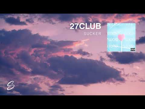 27CLUB - Sucker