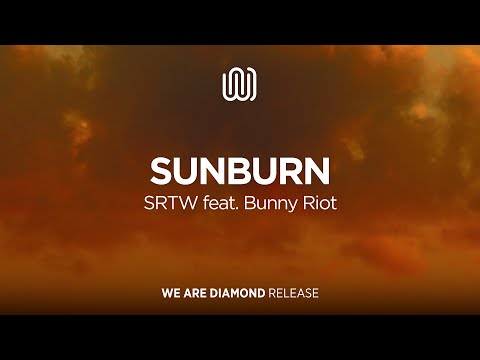 SRTW - Sunburn (feat. Bunny Riot)