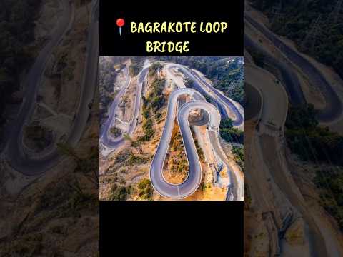 BAGRAKOTE NEW LOOP BRIDGE 😍|| NH-717A || WEST BENGAL #shorts  #sikkim#westbengal #india#road #travel