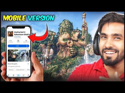 How To Play Uncharted The Lost Legacy Game On Mobile l Uncharted Mobile Game Techno Gamez