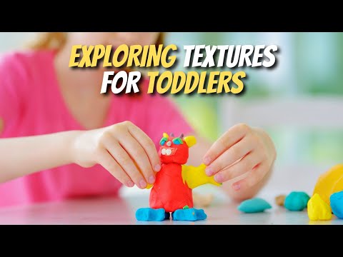 Exploring Textures for Toddlers