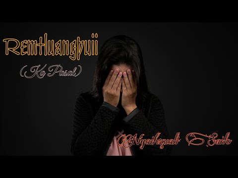 Remtluangpuii | Short Story | Pasal sual lutuk | Ngaihzuali Sailo