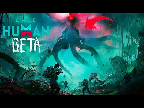 NEW Open World Survival - Once Human Beta - Closed Beta