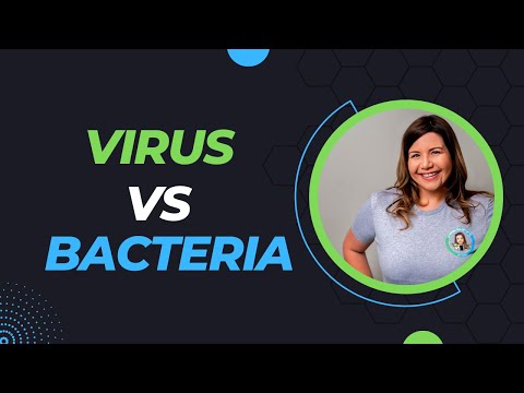 Virus vs Bacteria: What's the Difference?