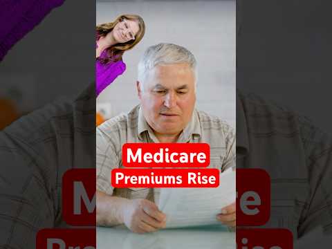 Medicare Premiums and Deductibles on the rise for 2025