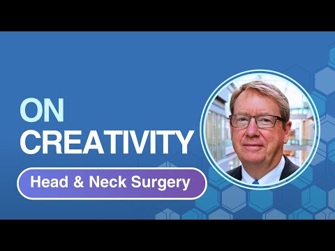 Creativity in Head and Neck Surgery