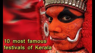 TOP 10 FESTIVALS IN KERALA