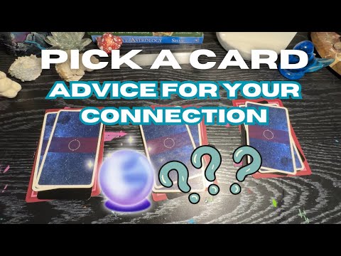 ✨ Advice For Your Connection ✨ tarot pick a card reading