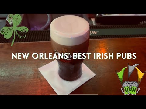 New Orleans’ Best Irish Pubs!