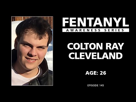 FENTANYL AWARENESS: Colton Cleveland's Story - episode 145