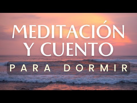 MEDITACIÓN PARA DORMIR CON CUENTO | Historias para dormir profundamente | Voz suave | RELAJACIÓN