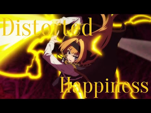 【複合MAD】Distorted Happiness