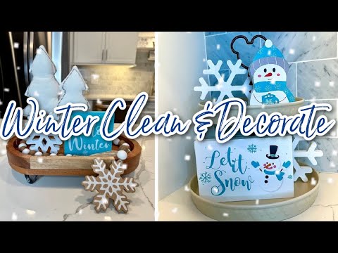 COZY WINTER CLEAN & DECORATE WITH ME | Decorating Ideas for After Christmas | Winter Decorating