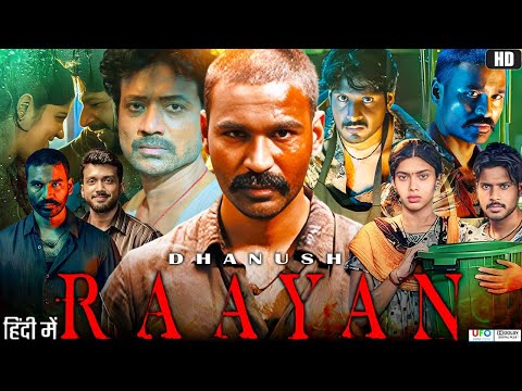 Raayan Full Movie In Hindi Dubbed | Dhanush | Dushara Vijayan | Sundeep Kishan | Review & Facts