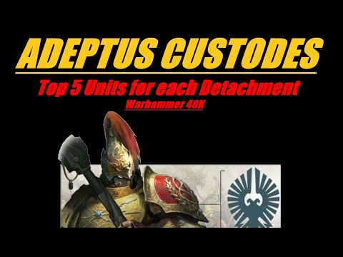 Custodes Top 5 Units for Each Codex Detachment Warhammer 40K 10th Edition