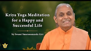 “Kriya Yoga Meditation for a Happy and Successful Life” | World Meditation Day Talk By YSS Sannyasi