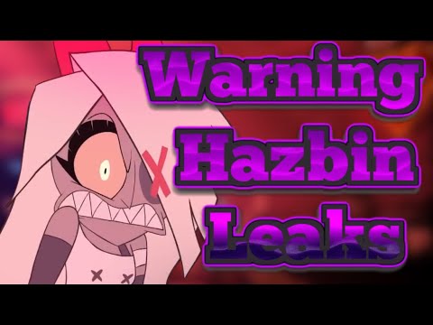 Hazbin Hotel News- ⚠️WARNING!!!⚠️Uploaded Leaks!!!