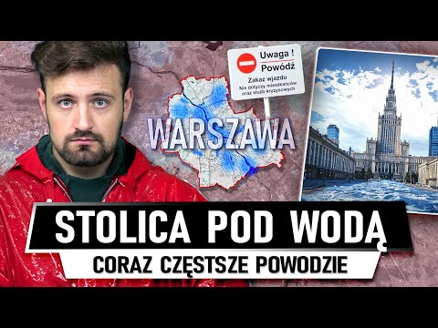 Warszawę CAŁĄ ZALAŁO - Czemu stolica znalazła się pod wodą?