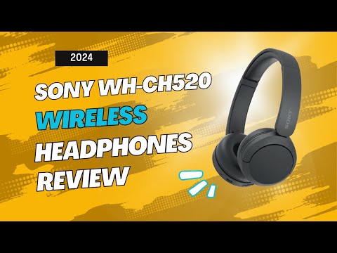 Sony WH-CH520 Wireless Headphones Review: Best Affordable Bluetooth Headset with 50-Hour Battery!