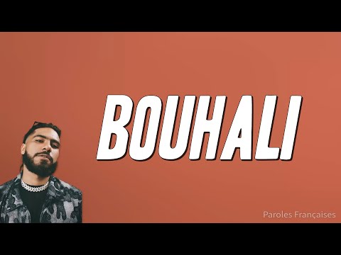 ElGrandeToto - BOUHALI (Paroles)