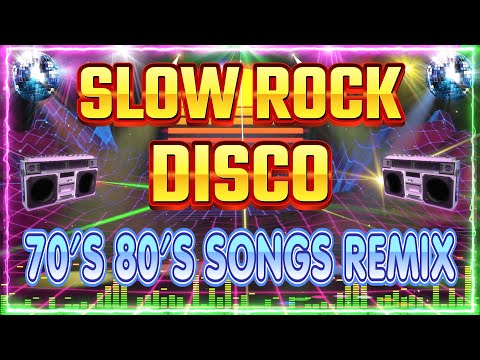 Slow Rock Disco 80's 90's Nonstop Remix 🍀🎉🌟 Timeless Classics, Groove Through the Decades 🥰😉📀