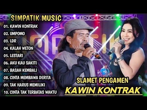 SLAMET PENGAMEN KAWIN KONTRAK, UMPOMO | SIMPATIK MUSIC FULL ALBUM | DANGDUT KOPLO TERBARU