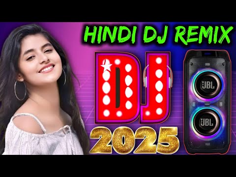 New Hindi DJ Song 2025 💖 Best Old DJ Remix | 🔥 JBL DJ Remix Old Hindi 2025 Mix 💞 HINDI REMIX SONG