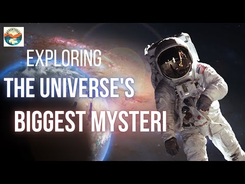 Exploring the Universe's Biggest Mysteries!