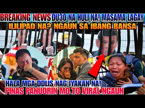 OMG! DIGONG DUTERTE NA ARESTO NA NG ICC SUMAMA ANG KAKAGAYAN AT DADALHIN SA IBANG BANSA LAGOT NA!