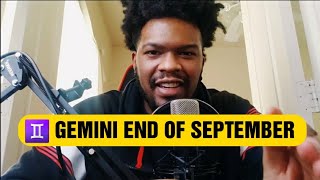 ♊ GEMINI 💥TRANSITION💥 END OF SEPTEMBER