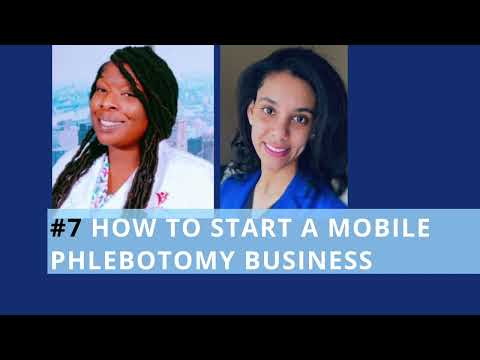 #7 How I Started my Mobile Phlebotomy Business | Courage, Strength and Perseverance