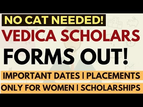 Vedica Scholars forms are out: No CAT needed, profile based admission, Only for women | APPLY NOW