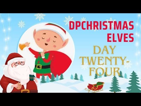 DP Christmas Elves: Day 24 Winner!