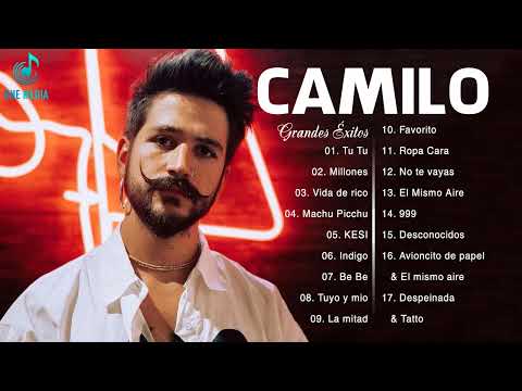 Grandes éxitos de Camilo 2022 💎 Las mejores canciones de Camilo 💎 Camilo Mix Éxitos