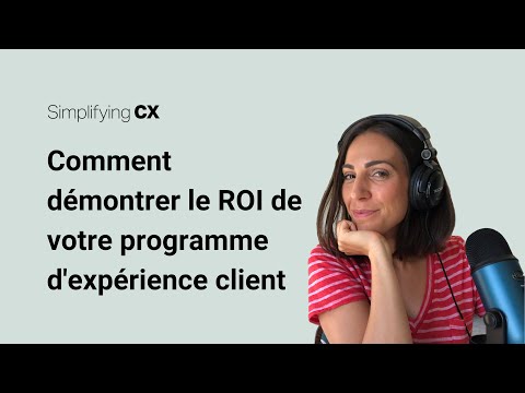 Comment démontrer le ROI de votre programme d'expérience client (chiffres à l'appui !)