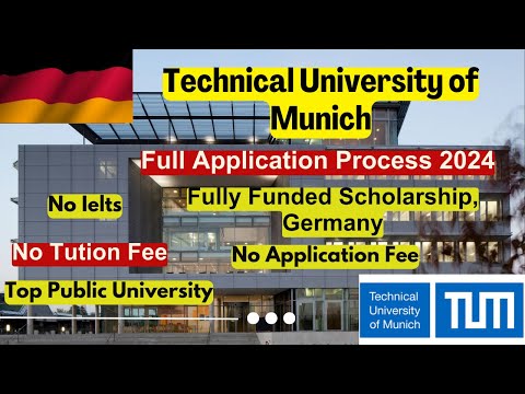 🎓How to Apply to Technical University of Munich 2024 | Complete Guide | Study in Germany | No Fee🌟