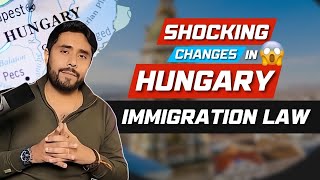 Hungary Announces SHOCKING Immigration Changes for 2025 : New LAWS You Must Know! #trending