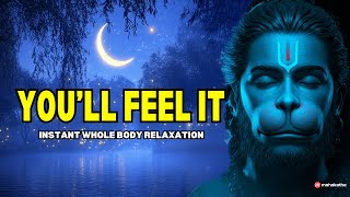 Fall Into Deep Sleep with Hanuman's Mantra★︎Eliminate Subconscious Negativity★︎Whole Body Relaxation