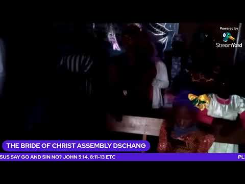 SUNDAY SERVICE OF THE BRIDE OF CHRIST ASSEMBLY DSCHANG 09/10/2022