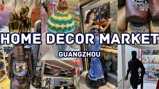 GUANGZHOU GIFTS, FLOWERS & INTERIOR DESIGN ITEMS WHOLESALE MARKET | CHINA 2024