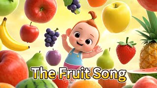 The Fruit Song, Teach Fruits to Toddlers, Nursery Rhymes, Learning songs for kids