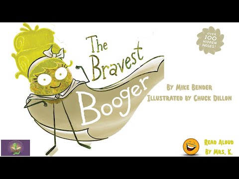 THE BRAVEST BOOGER by Mike Bender | A Funny Read Aloud Picture Book | Storytime | Bedtime story