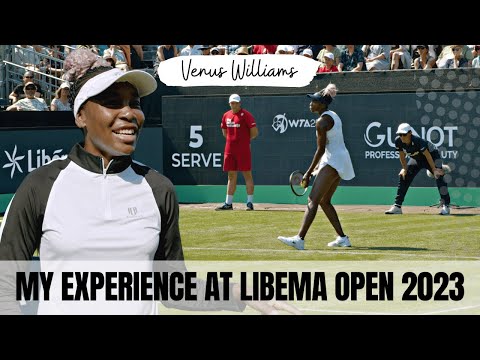 My LIBEMA OPEN 2023 Experience with Venus Williams