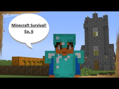 Adventuring, Mining, and Fighting! - Minecraft Survival Series - Ep.6