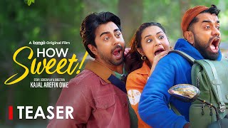 How Sweet | Official Teaser | Apurba│Tasnia Farin | Bongo Original Film | Ome | COMING THIS EID 2025