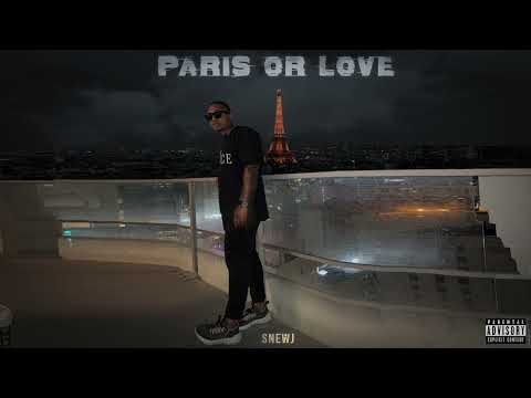 SnewJ - Paris or Love (Official Audio)