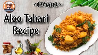 Delicious Aloo Tahari Recipe By Home Chef Mom | Potato Rice Recipe | Everyone Will Love