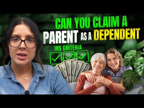 Can You Claim a Parent as a Dependent?