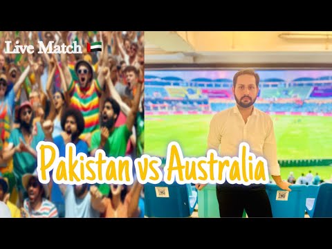 Live Match Pakistan vs Australia